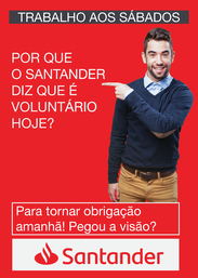 Santander: Trabalho aos sábados