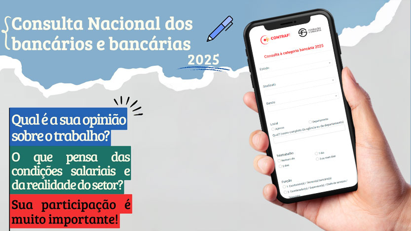 Consulta Nacional 2025: bancári@, participe e dê sua opinião sobre temas importantes para a categoria